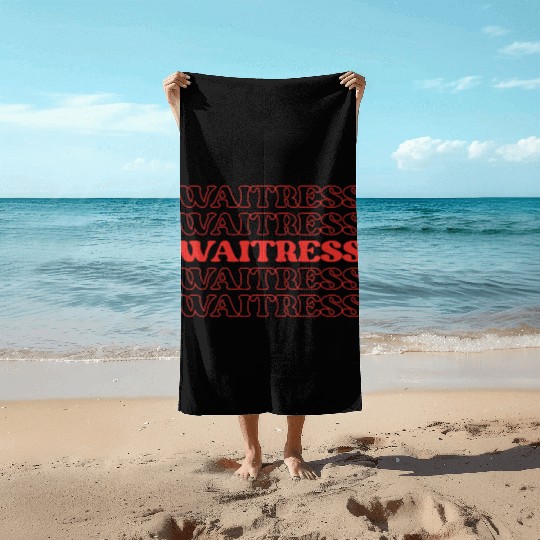 Waitress Server Food Server Waitstaff Food Beach Towels
