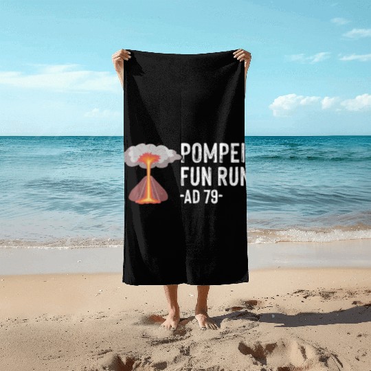 Pompeii Fun Run Italian Volcano Geeks Beach Towels