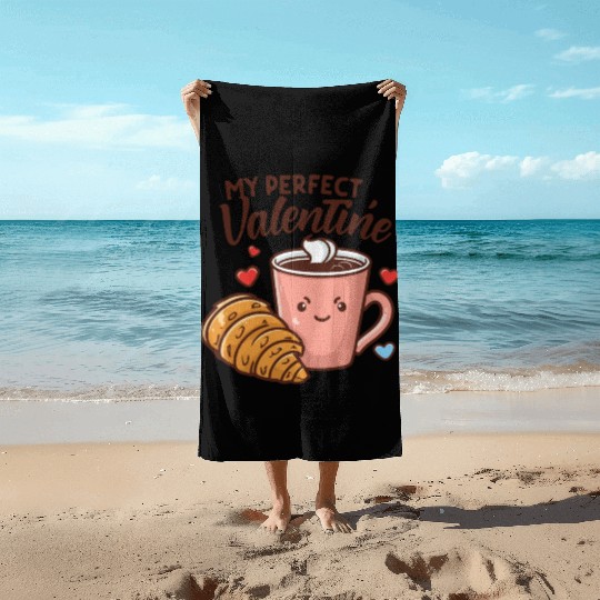 Coffee and Croissant | My Perfect Valentine Beach Towels