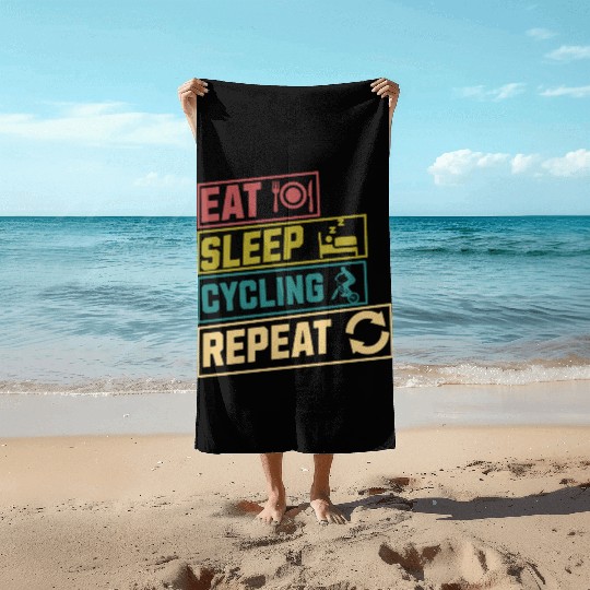 Eat sleep cycling repeat hobby Beach Towels