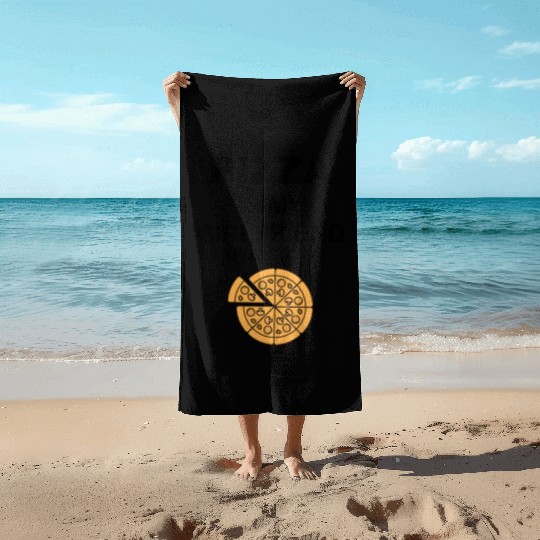 PIZZA is my Boyfriend - Girlfriend True Story Beach Towels