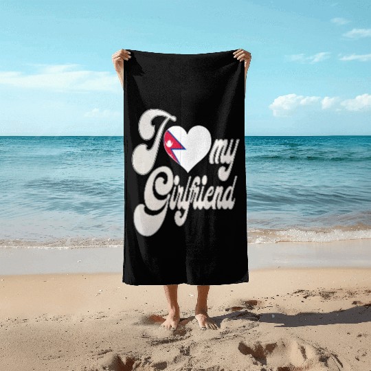 NepalI Love My Nepalese Girlfriend Beach Towels