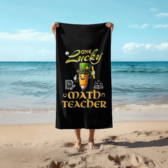 One Lucky Math Teacher Beach Towels