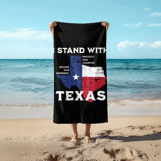 I stand with Texas! Beach Towels