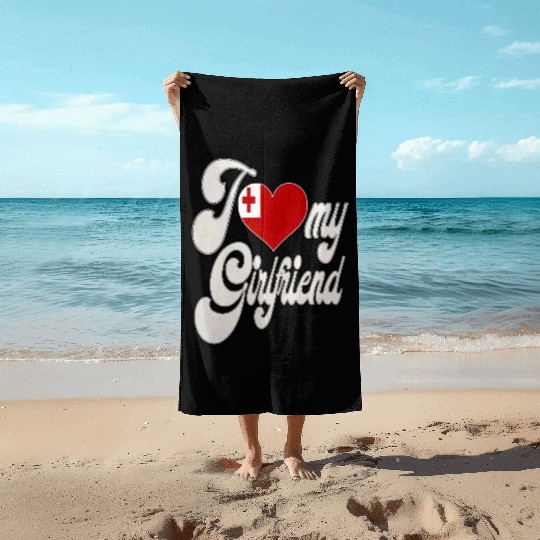 TongaI Love My Tongan Girlfriend Beach Towels