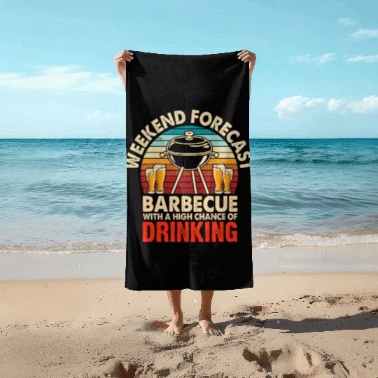 Weekend Forecast Barbecue - BBQ Barbeque Beach Towels