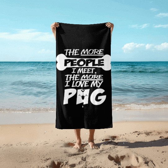 I Love My Pug Beach Towels