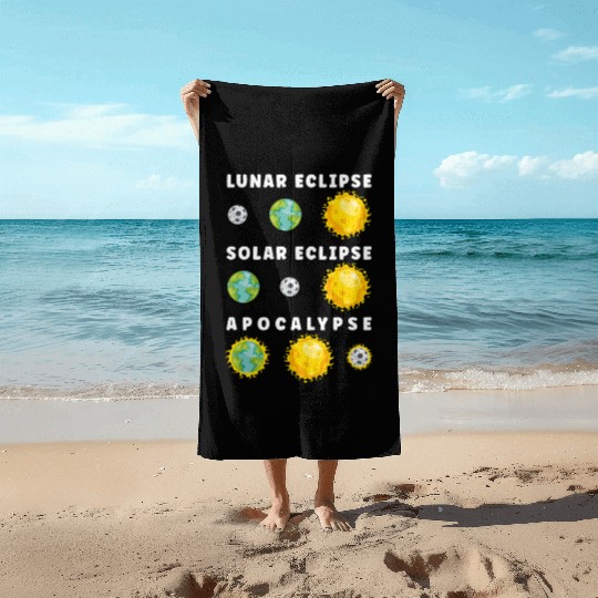 Funny Lunar Solar Eclipse Apocalypse Astronomy Beach Towels