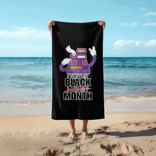 Everyday Black Friday Month Beach Towels