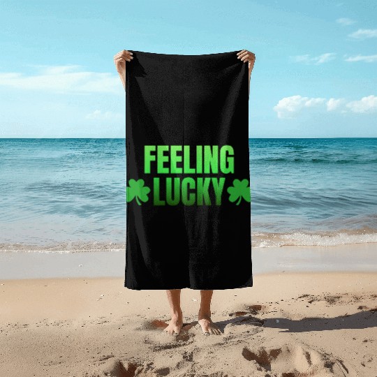 Feeling Lucky Beach Towels