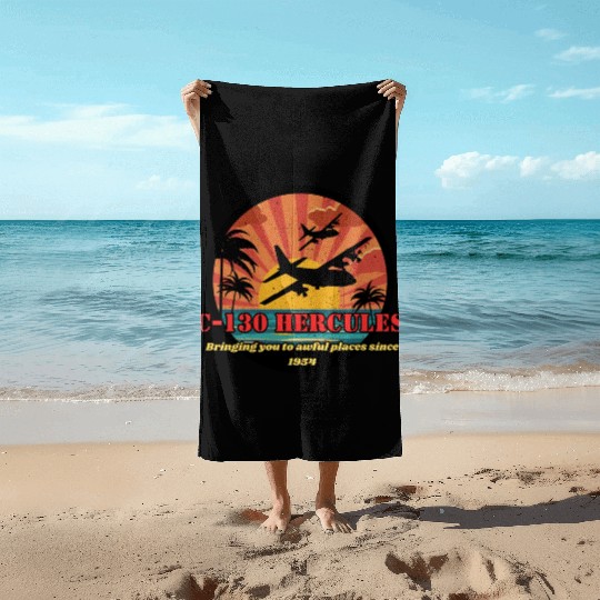 Bringing you to awful places - C-130 Hercules Beach Towels