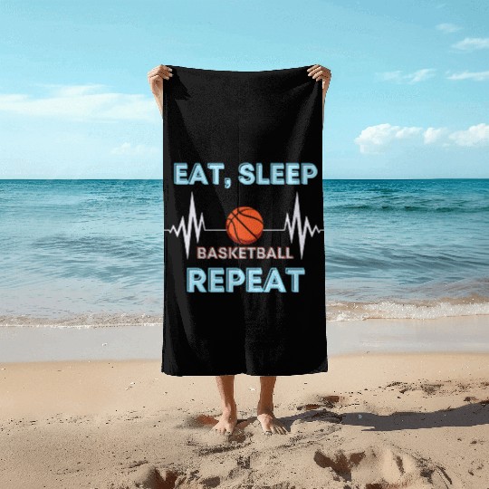Basketball Lifestyle - Eat Sleep Basketball Repeat Beach Towels