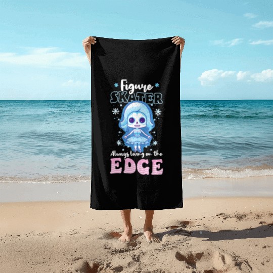 Figure Skating Living On Edge Beach Towels