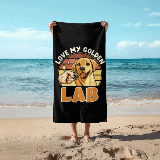 Golden Labrador Owner LOVE MY GOLDEN LAB Beach Towels