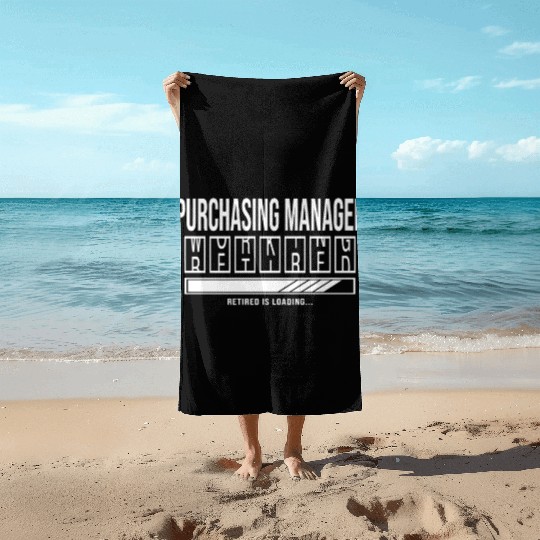Retirement gift idea Retired Purchasing-Manager Beach Towels