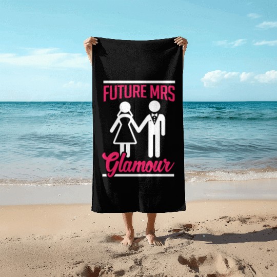 Bridal Future Mrs Glamous Beach Towels
