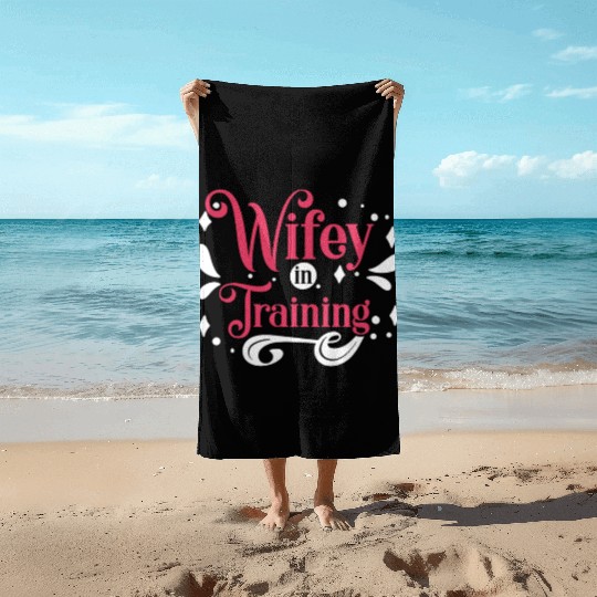 Bridal Wifey In Training Beach Towels