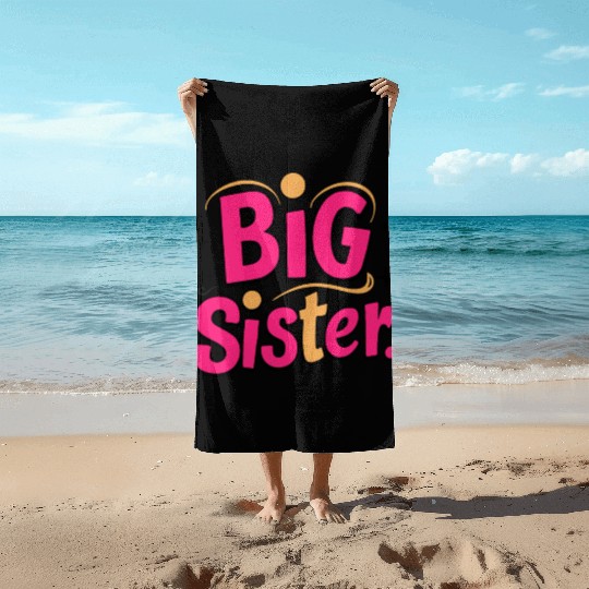 Big Sister Beach Towels