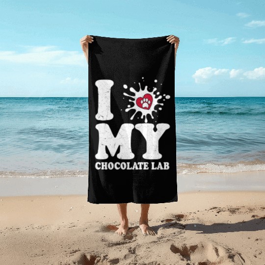 I Love My Chocolate Lab Labrador Retriever Owner Beach Towels