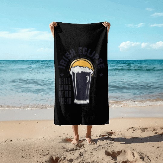 Irish Solar Eclipse - Hello Darkness My Old Friend Beach Towels
