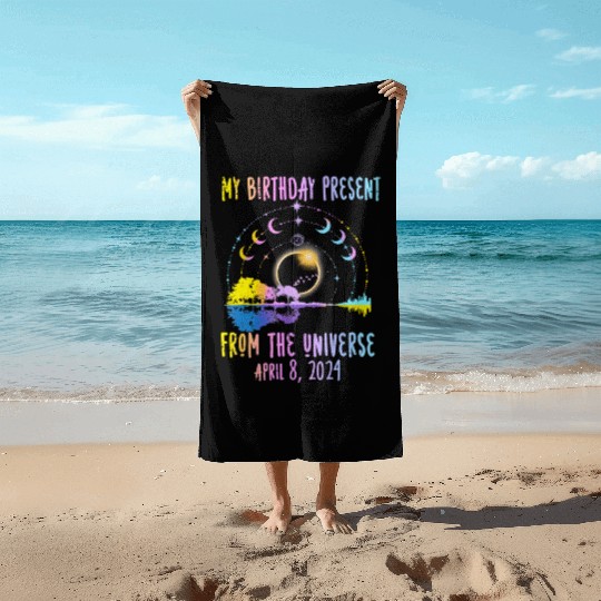 Total Solar Eclipse And Yes It's My Birthday April Beach Towels