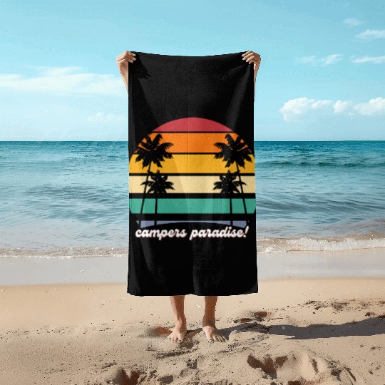 Campers Paradise camping Beach Towels