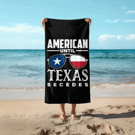 American Girl Texas Secede Beach Towels