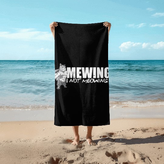Funny Cat Meme Mewing Not Meowing Jawline Beach Towels