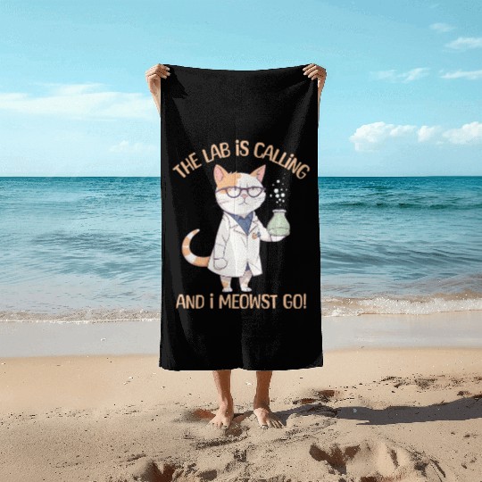 Lab Calling Science Lab Cat Laboratory Chemistry Beach Towels