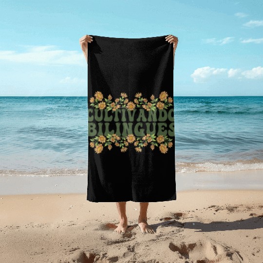 Cultivando Bilingües Spanish Teacher Beach Towels
