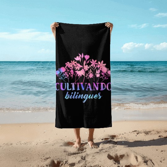 Cultivando Bilingües Spanish Teacher Beach Towels
