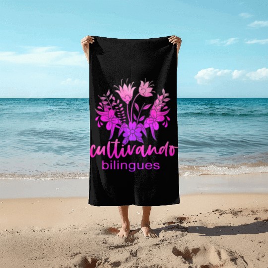 Cultivando Bilingües Spanish Teacher Beach Towels