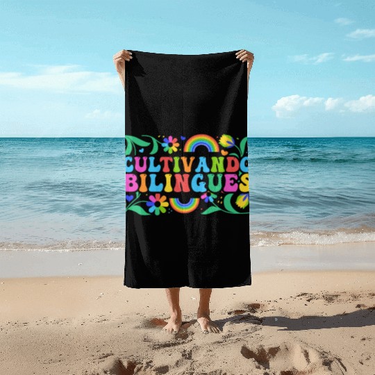 Cultivando Bilingües Spanish Teacher Beach Towels