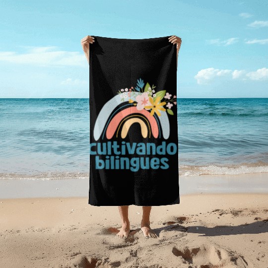 Cultivando Bilingües Spanish Teacher Beach Towels