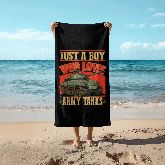 Just a Boy Who Loves Army Tanks a World War 2 Beach Towels