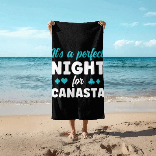 A Perfect Night for Canasta Funny Canasta Card Beach Towels