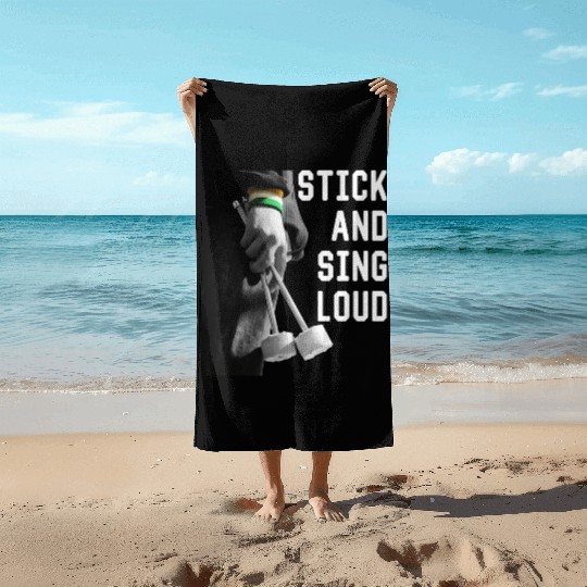 STICK AND SING LOUD Ultras Classic Beach Towels