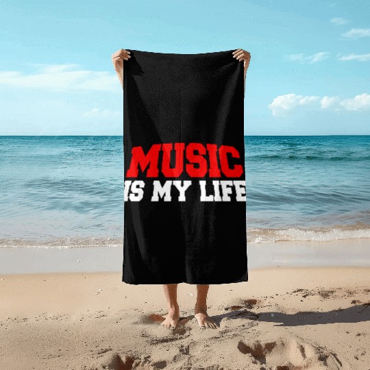 Music Is My Life Party Club Concert Sound Love Beach Towels