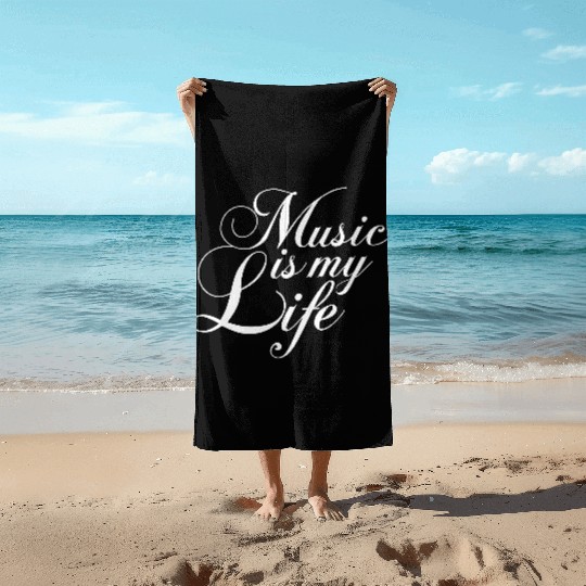 Music Is My Life Party Club Concert Sound Love Beach Towels