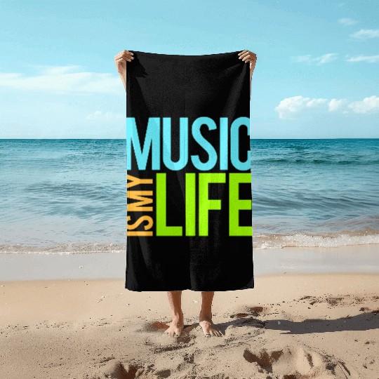 Music Is My Life Party Club Concert Sound Love Beach Towels