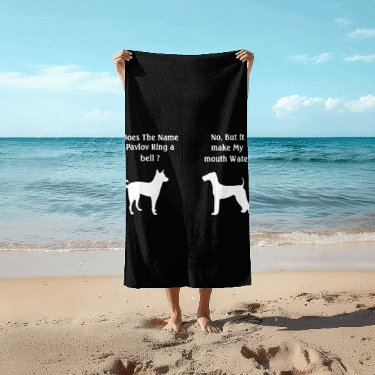 Does The Name Pavlov Ring a Bell Funny Psychology Beach Towels