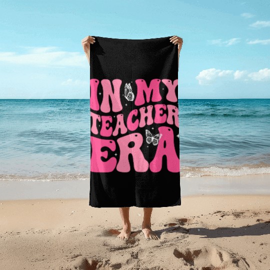 Teacher Era Beach Towels