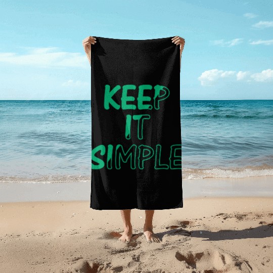keep it simple Beach Towels