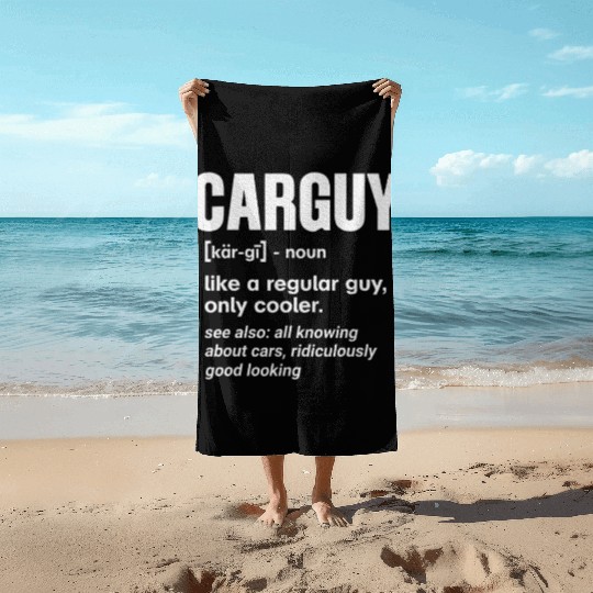 Car Guy Definition Mechanic Auto Racing Car Lovers Beach Towels