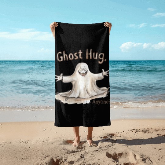 Ghost Hug, Anyone? Beach Towels
