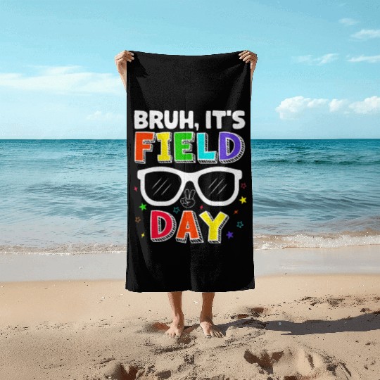 Bruh It's Field Day for Teacher Boys Beach Towels