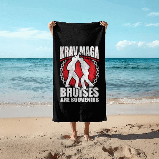 Krav Maga Bruises Are Souvenirs Martial Arts Train Beach Towels