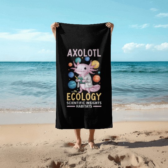 Axolotl Science Teacher Mexican Salamander Beach Towels