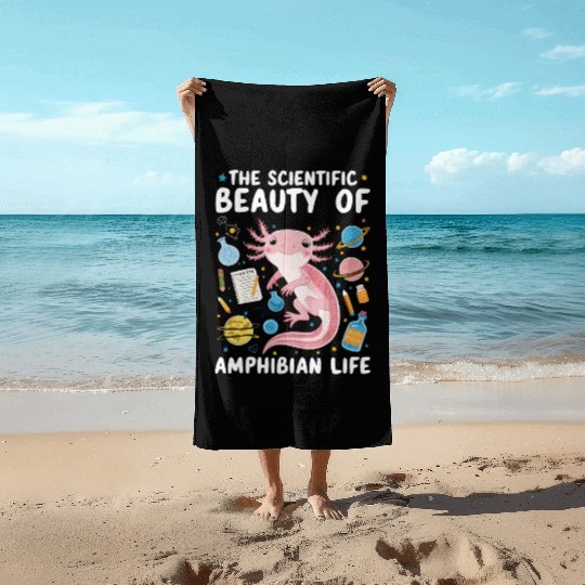 Axolotl Science Teacher Mexican Salamander Beach Towels