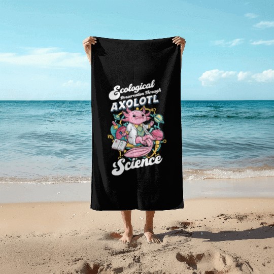 Axolotl Science Teacher Mexican Salamander Beach Towels